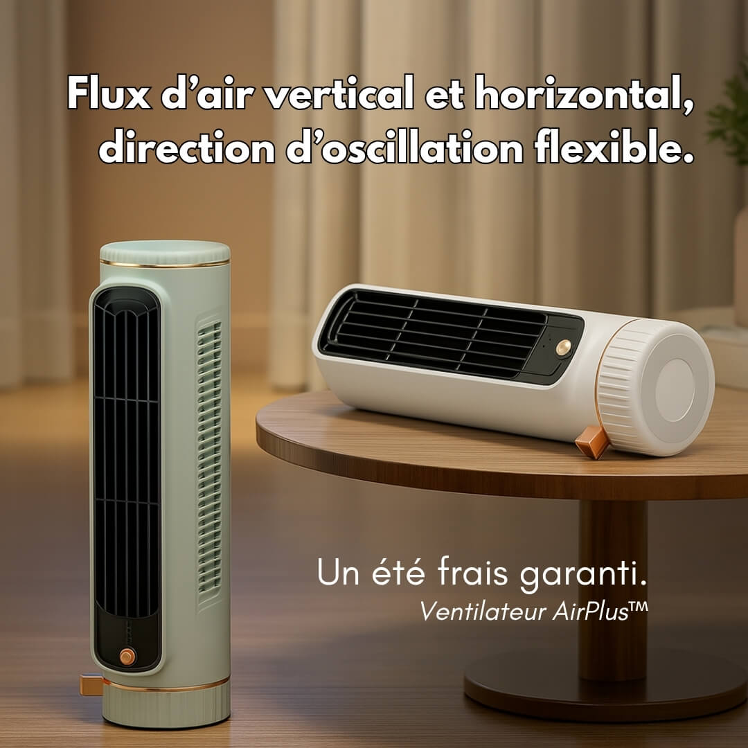 Ventilateur AirPlus™ : Le climatiseur tour compact design qui rafraîchit intensément, où que vous soyez.